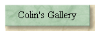 Colin's Gallery