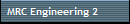 MRC Engineering 2